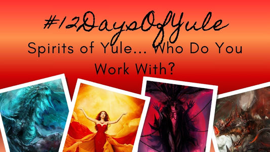 My Spirits of Yule #12daysofyule