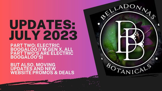 BB Updates: July 2023 Part Two: Electric Boogaloo