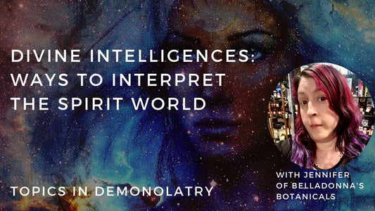 Divine Intelligences: Ways to Interpret the Spirit World