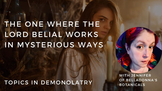 The One Where the Lord Belial Works in Mysterious Ways
