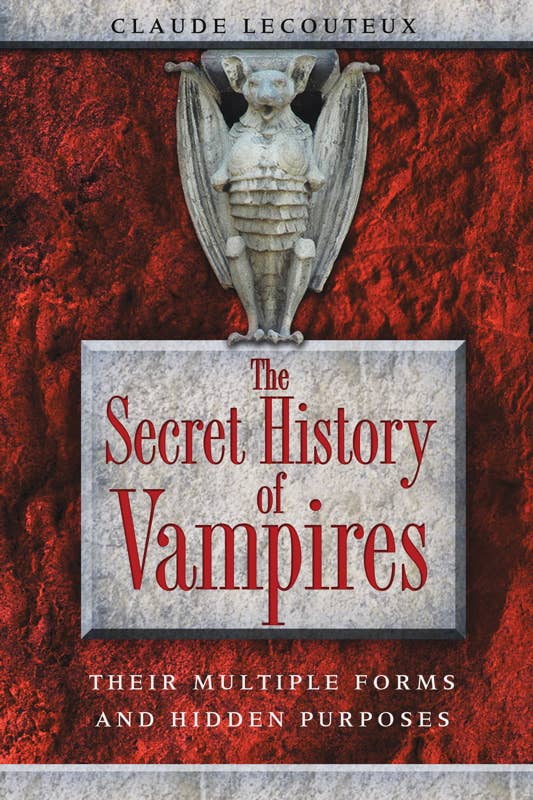 Secret History of Vampires by Claude Lecouteux: Paperback; 200 pages / English