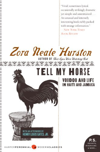 Tell My Horse: Voodoo and Life in Haiti and Jamaica (used