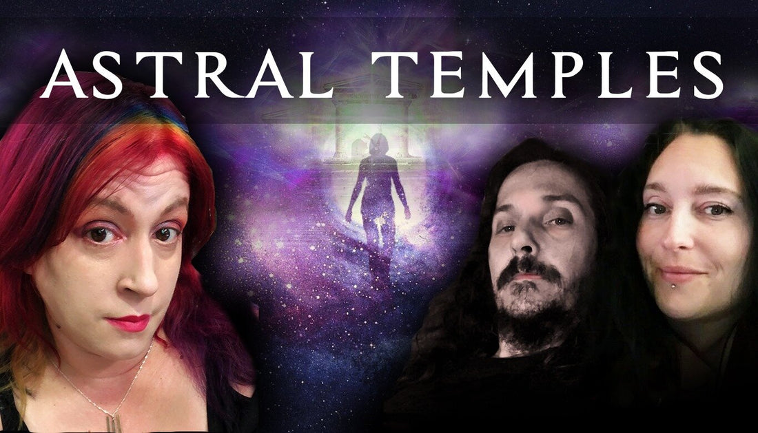 Astral Temples &amp; Rituals : Magick on Higher Planes - Podcast with Morgan and Vinnie Tredici