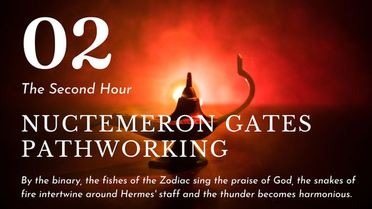 Nuctemeron Gates Pathworking: Gate 2 Sisera