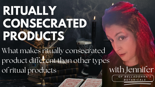 Ritually Consecrated Products: What makes them different from other types of ritual products