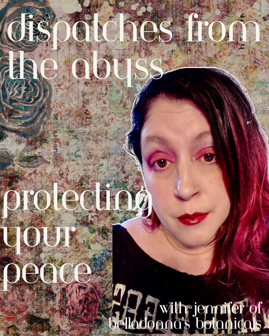 Dispatches from the Abyss: Protecting Your Peace