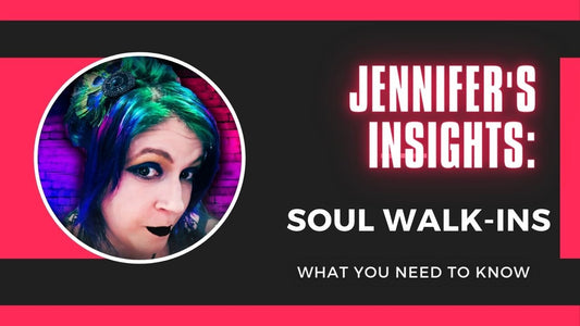 Jennifer's Insights: Walk In Souls: What You Need to Know