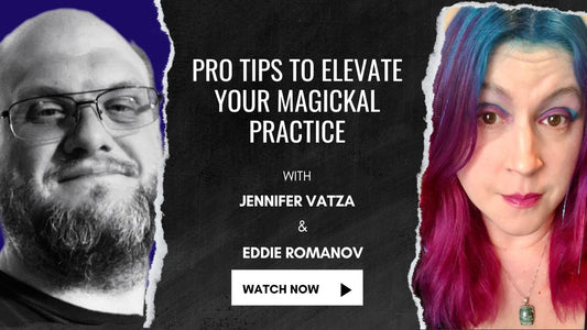 Pro Tips to Elevate Your Magickal Practice