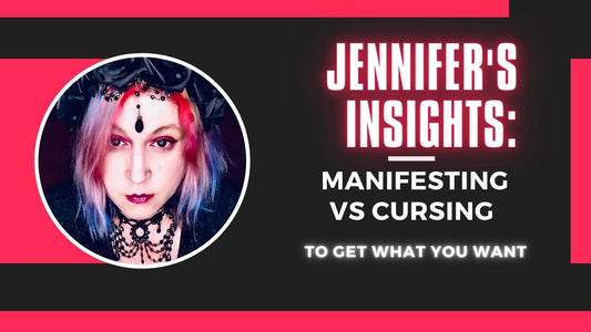 Manifesting vs Cursing to Get What You Want