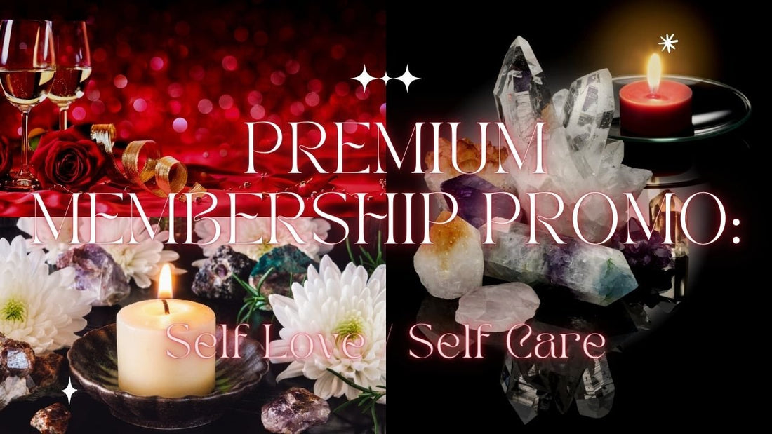 Premium Membership Promo for Self Love Session: January 2023
