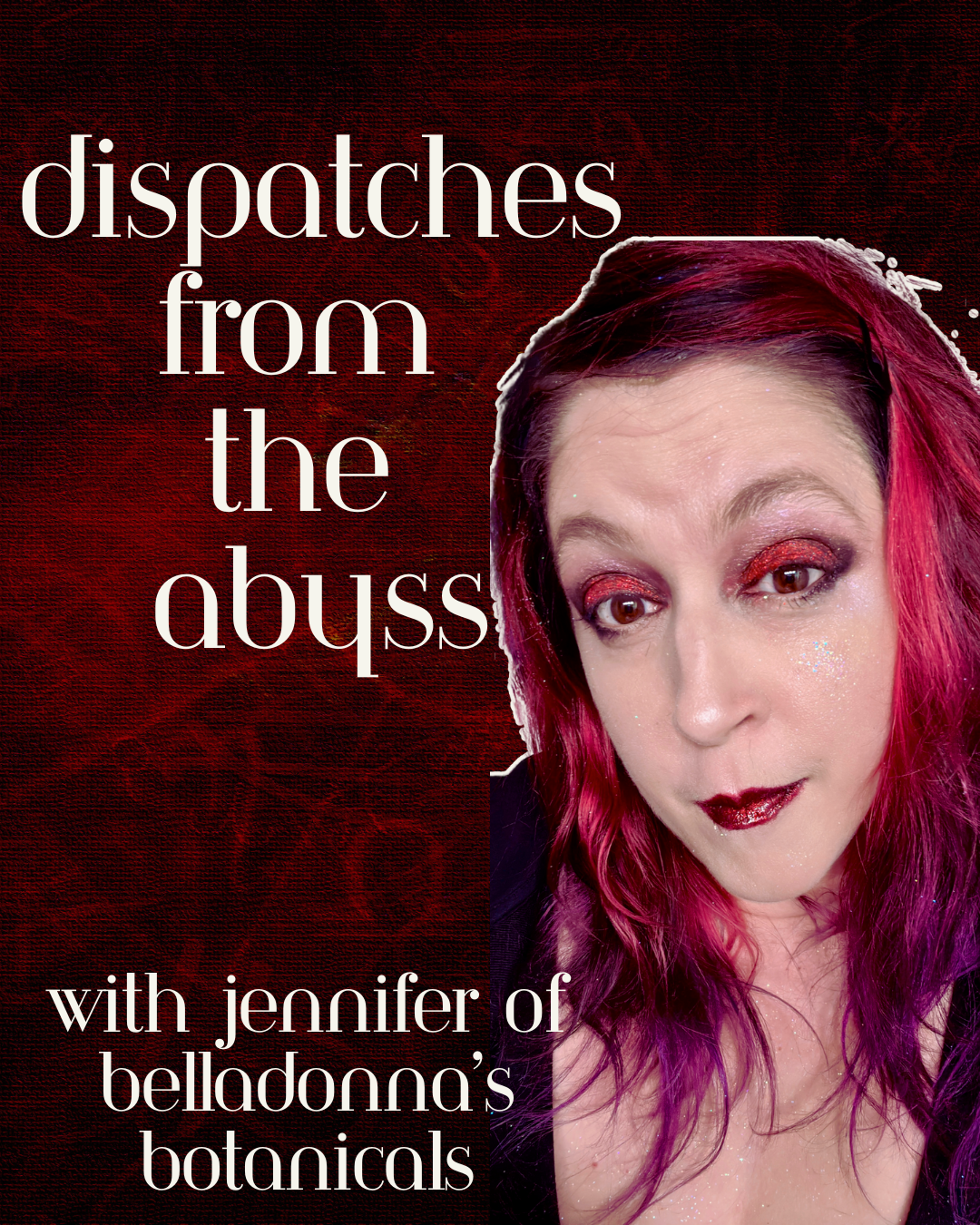 Dispatches from the Abyss