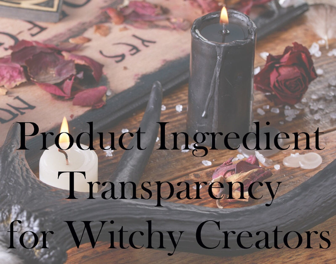 Video: Product Ingredient Transparency for Witchy Creators