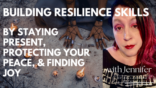 Building Resilience Skills by Staying Present, Protecting Your Peace, & Finding Joy