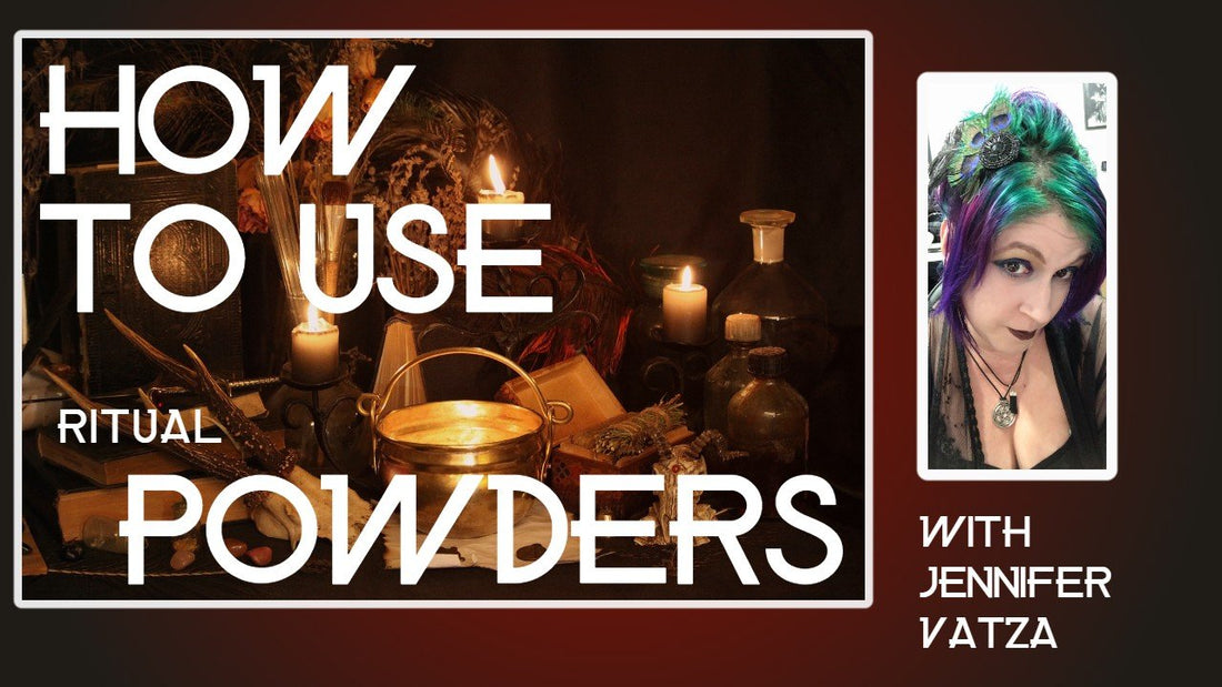 How to use Ritual Powders