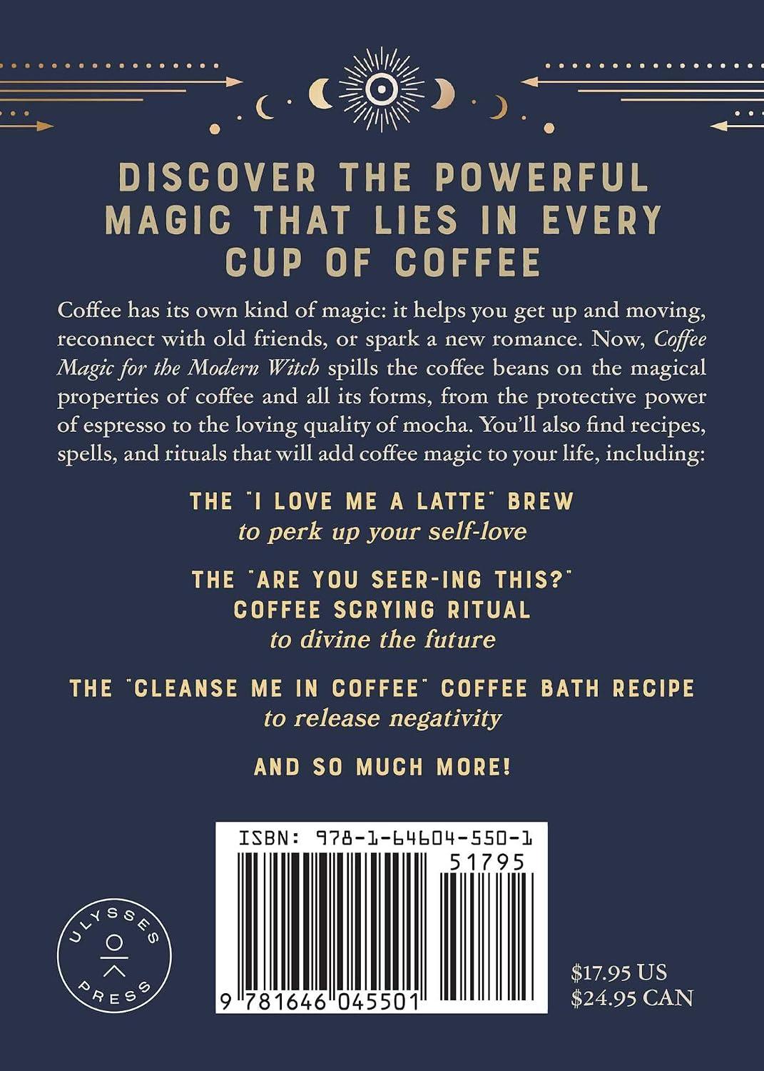 Coffee Magic for the Modern Witch: A Practical Guide to Coffee Rituals, Divination Readings, Magical Brews, Latte Sigil Writing, and More (Books for Modern Witches)