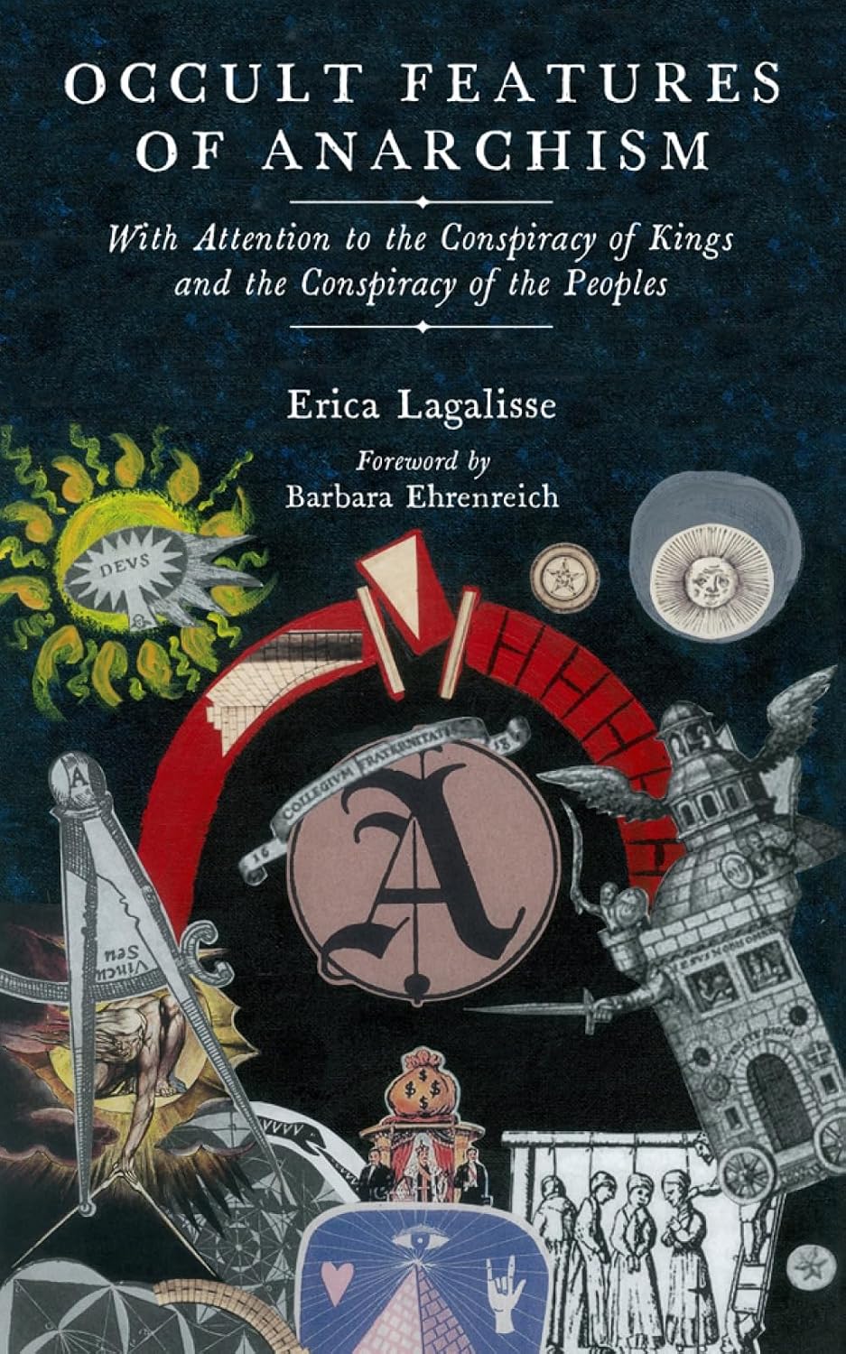 Occult Features of Anarchism: With Attention to the Conspiracy of Kings and the Conspiracy of the Peoples (Kairos) (USED)