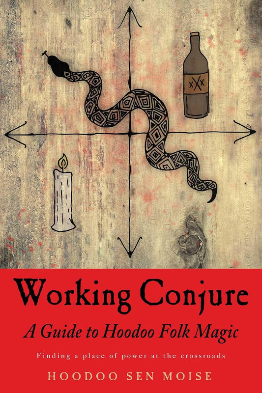 Working Conjure: A Guide to Hoodoo Folk Magic (used)
