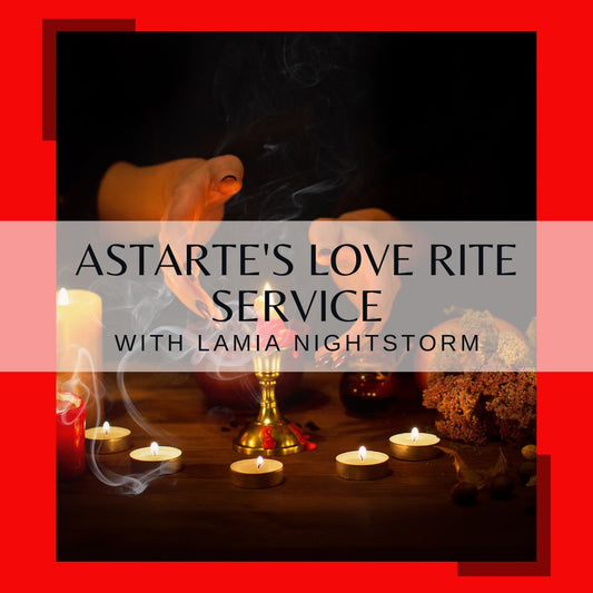 Astarte's Love Rite Service