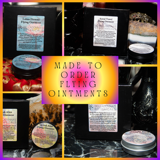 Made to Order Flying Ointments