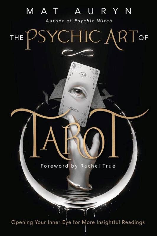 Psychic Art of Tarot: Opening Your Inner Eye
